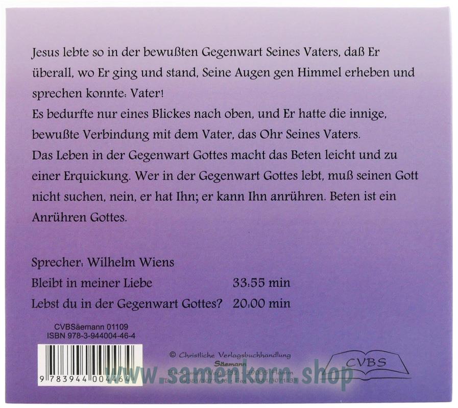 Bleibt in meiner Liebe / Lebst du in der Gegenwart Gottes? / MP3-Hörbuch