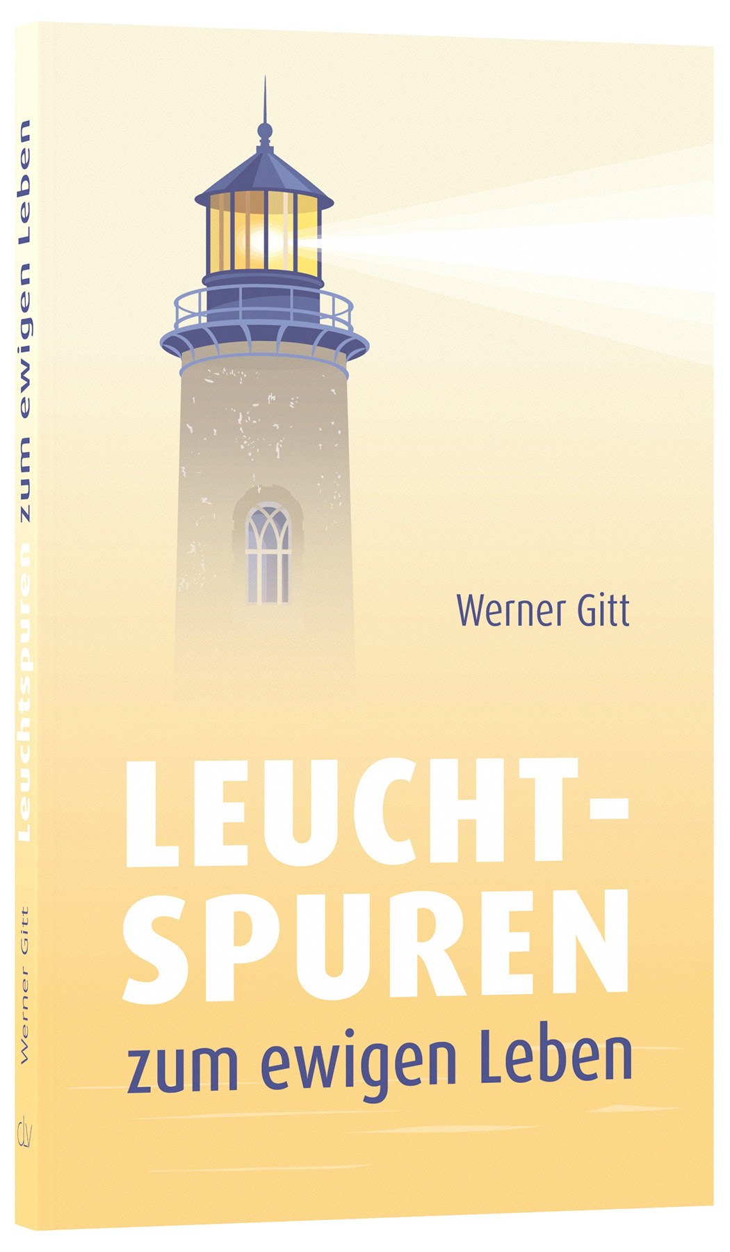 Leuchtspuren zum ewigen Leben / Buch