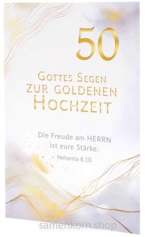 Faltkarte "Gottes Segen zur goldenen Hochzeit" Neh. 8,10