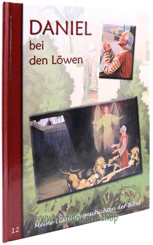 Meine Lieblingsgeschichten aus der Bibel 12 / Daniel bei den Löwen / Buch