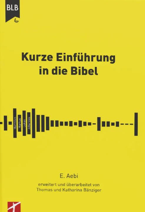 Kurze Einführung in die Bibel / Buch