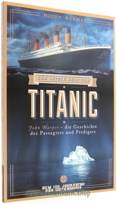 Der letzte Held der Titanic / Buch