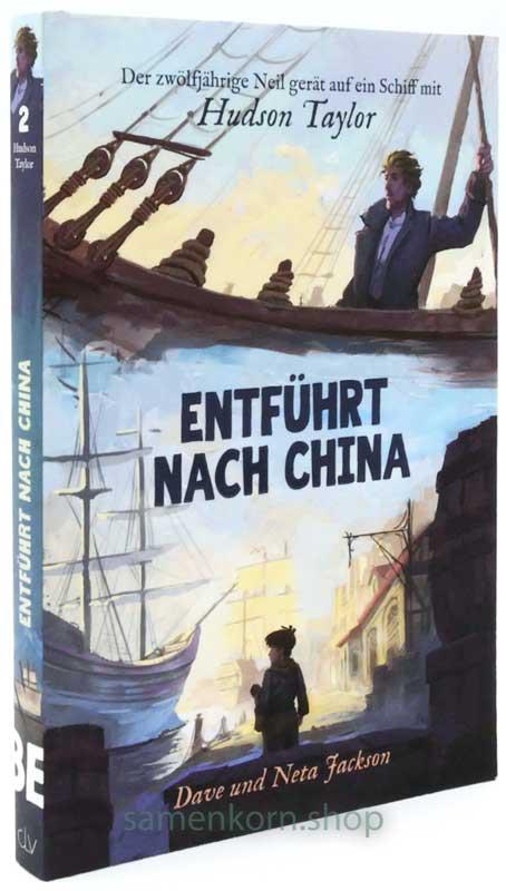 Entführt nach China / Abenteurer Gottes / Buch