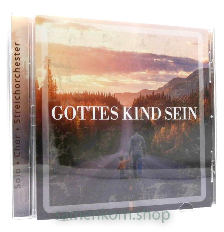 Gottes Kind sein / Lieder-CD