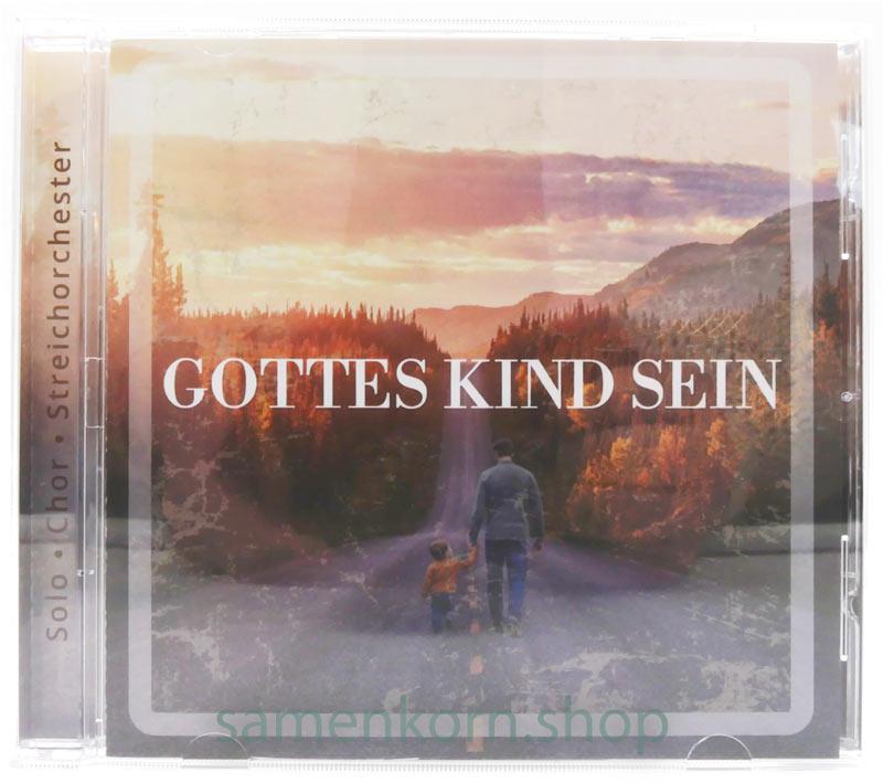 Gottes Kind sein / Lieder-CD