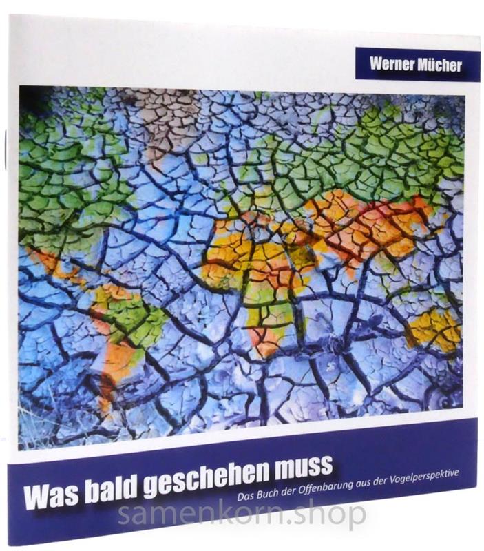 Was bald geschehen muss / Heft