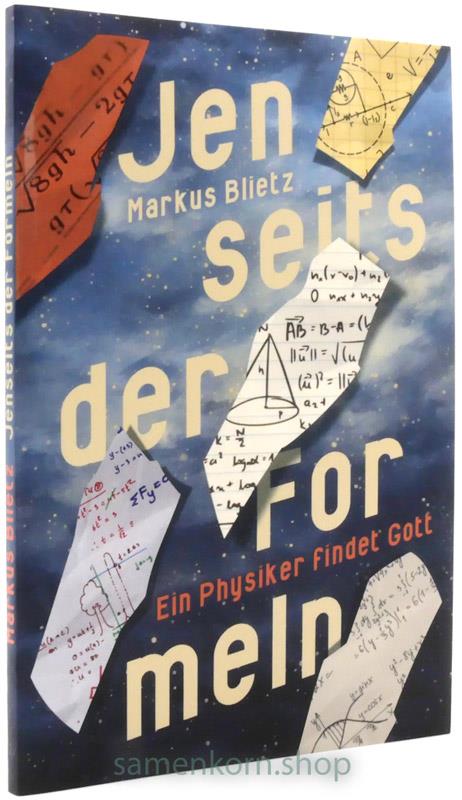 Jenseits der Formeln / Ein Physiker findet Gott / Buch
