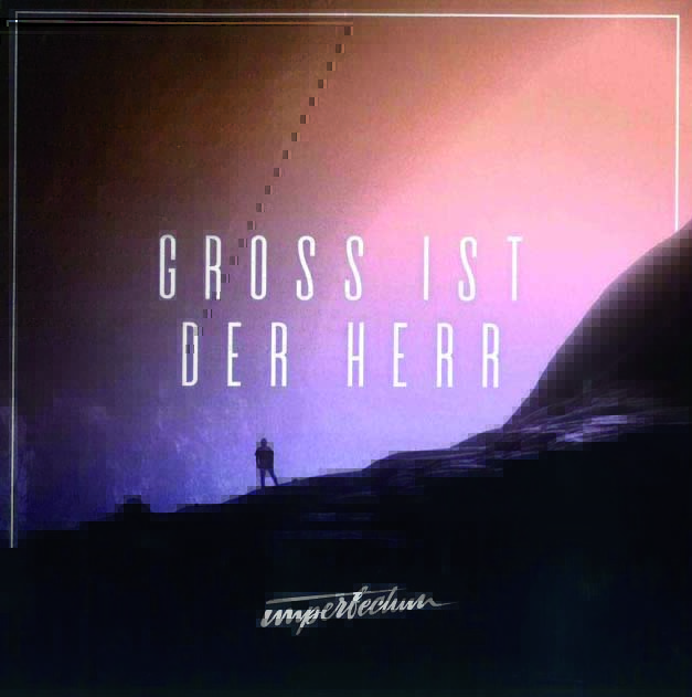 Gross ist der Herr / CD