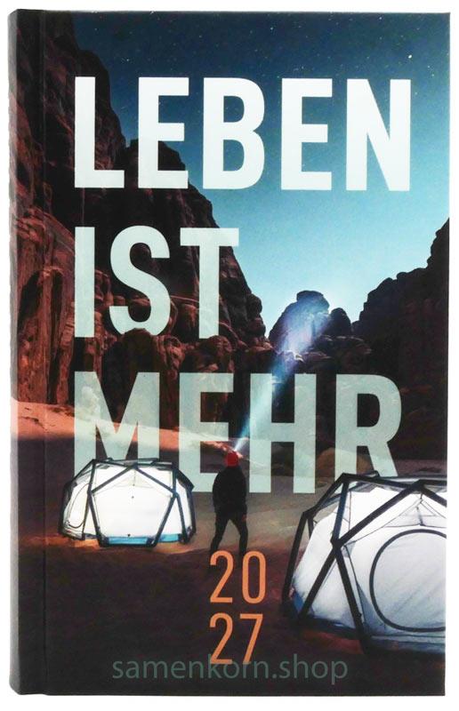 Leben ist mehr 2027 / Impulse für jeden Tag / Hardcover