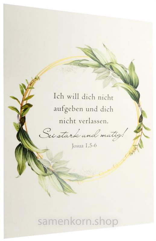 Postkarte "Ich will dich nicht aufgeben..." Josua 1,5-6