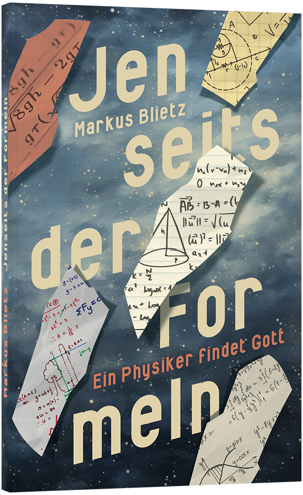 Jenseits der Formeln / Ein Physiker findet Gott / Buch