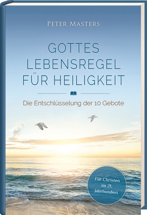 Gottes Lebensregel für Heiligkeit / Buch
