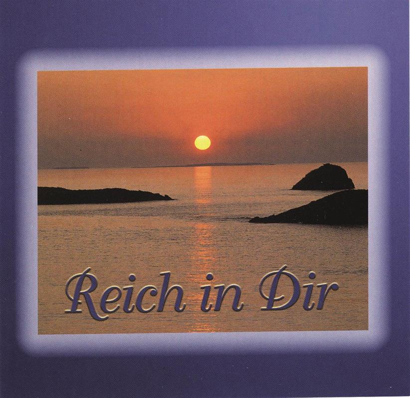 Reich in Dir / CD