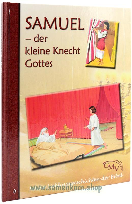 Meine Lieblingsgeschichten aus der Bibel 4 / Samuel - der kleine Knecht Gottes / Buch
