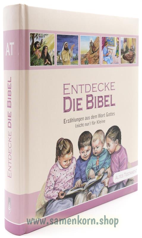 Entdecke die Bibel - AT / Kinderbibel