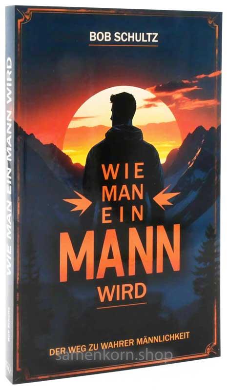 Wie man ein Mann wird / Buch