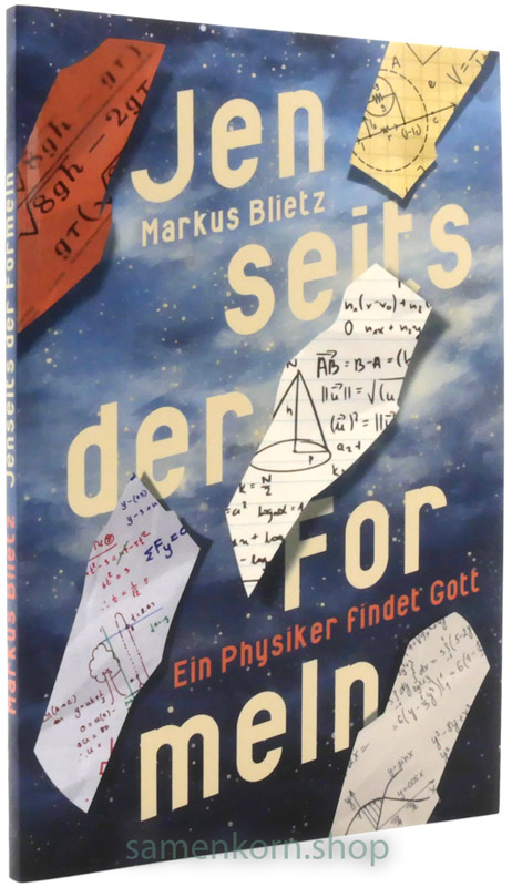 Jenseits der Formeln / Ein Physiker findet Gott / Buch