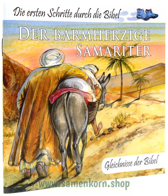 Der barmherzige Samariter  / Heft