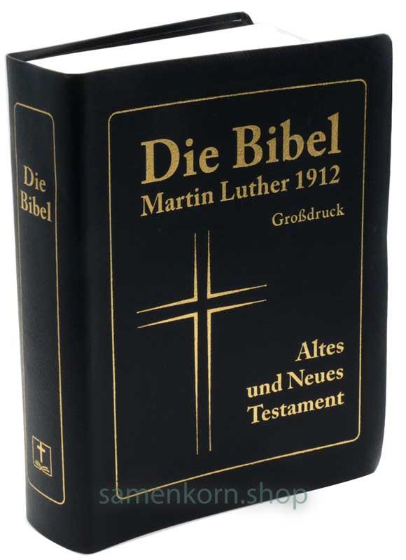 Die Bibel Martin Luther 1912 - Großdruck