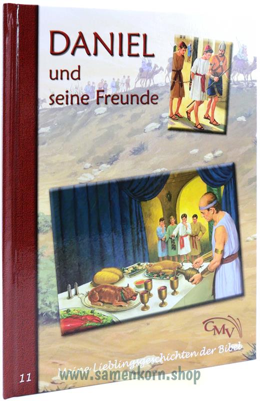 Meine Lieblingsgeschichten aus der Bibel 11 / Daniel und seine Freunde / Buch