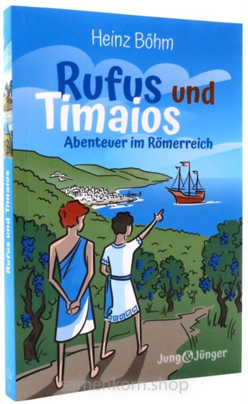Rufus und Timaios - Reihe "Jung&Jünger", Band 8 / Buch