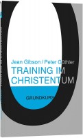 Training im Christentum - Grundkurs / Buch