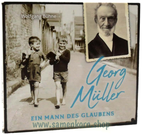 Georg Müller. Ein Mann des Glaubens / CD